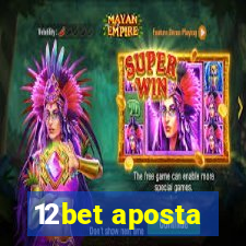 12bet aposta